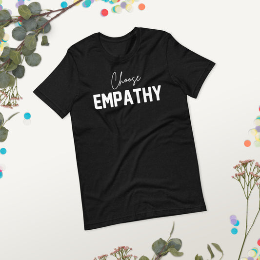Choose Empathy Tee