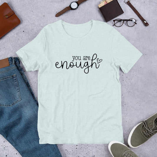 You Are Enough Tee