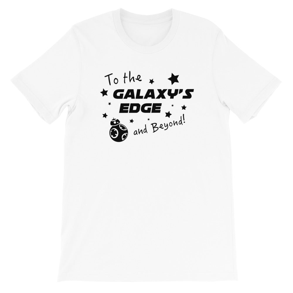 To The Galaxy's Edge and Beyond Tee